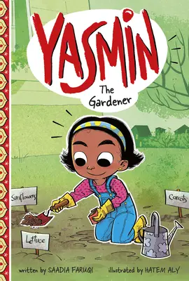 Yasmin Grădinarul - Yasmin the Gardener