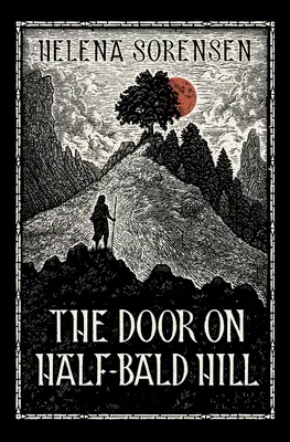 Ușa de pe Half-Bald Hill - The Door on Half-Bald Hill