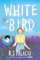 White Bird - Un roman grafic - White Bird - A Graphic Novel