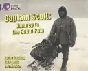 Căpitanul Scott: Călătorie la Polul Sud - Captain Scott: Journey to the South Pole