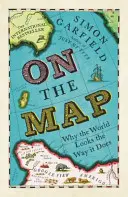 On The Map - De ce lumea arată așa cum arată - On The Map - Why the world looks the way it does