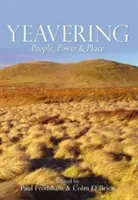 Yeavering - Oameni, putere și loc - Yeavering - People, Power & Place