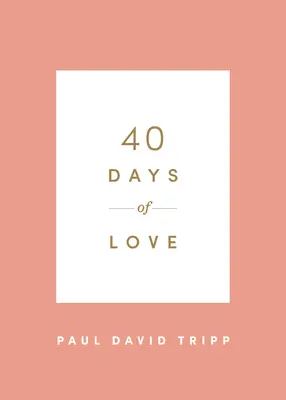 40 de zile de iubire - 40 Days of Love