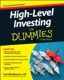 Investiții la nivel înalt pentru manechine - High Level Investing for Dummies