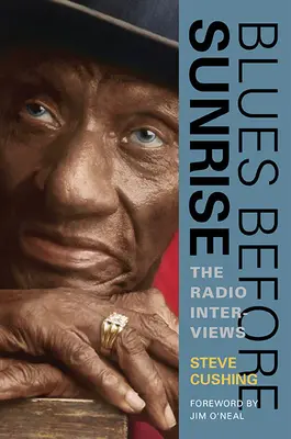 Blues Before Sunrise: Interviurile radio - Blues Before Sunrise: The Radio Interviews