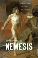 Nemesis: Alcibiades și căderea Atenei - Nemesis: Alcibiades and the Fall of Athens