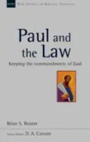 Pavel și legea - Păzirea poruncilor lui Dumnezeu - Paul and the Law - Keeping The Commandments Of God