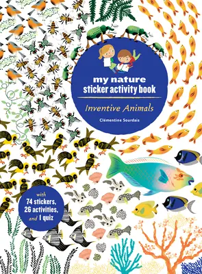 Inventive Animals: Cartea de activități cu autocolante My Nature - Inventive Animals: My Nature Sticker Activity Book