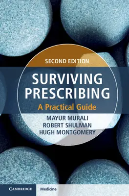 Supraviețuirea prescrierii: Un ghid practic - Surviving Prescribing: A Practical Guide