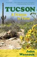 Tucson: O dramă în timp - Tucson: A Drama in Time