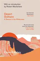Desert Solitaire - Un sezon în sălbăticie - Desert Solitaire - A Season in the Wilderness