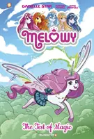 Melowy Vol. 1: Testul de magie - Melowy Vol. 1: The Test of Magic