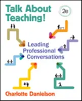 Talk about Teaching!: Conducerea conversațiilor profesionale - Talk about Teaching!: Leading Professional Conversations