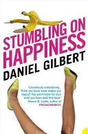 Ne împiedicăm de fericire - Stumbling on Happiness