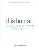 This Human: Cum să fii persoana care proiectează pentru alți oameni - This Human: How to Be the Person Designing for Other People