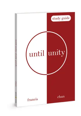 Până la unitate: Ghid de studiu - Until Unity: Study Guide
