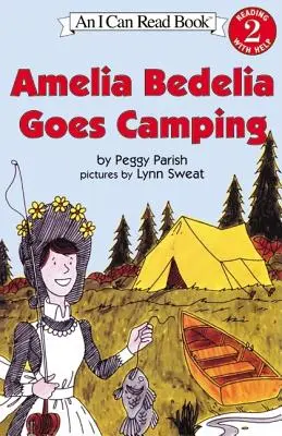 Amelia Bedelia merge la camping - Amelia Bedelia Goes Camping