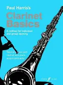 Clarinet Basics: A Method for Individual and Group Learning (Teacher's Book)