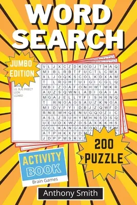 Word Search Puzzle (Ediție Jumbo): 200 de căutări de cuvinte amuzante și provocatoare pentru adulți: 200 de căutări de cuvinte pentru adulți - Word Search Puzzle (Jumbo Edition): 200 Fun and Challenging Word Search For Adults: 200 Word Search For Adults