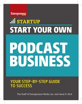 Începeți-vă propria afacere cu podcasturi - Start Your Own Podcast Business
