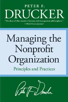Managing the Non-Profit Organization: Principii și practici - Managing the Non-Profit Organization: Principles and Practices
