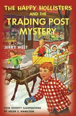 The Happy Hollisters și misterul postului comercial - The Happy Hollisters and the Trading Post Mystery