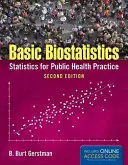 Biostatistică de bază: Statistică pentru practica sănătății publice - Basic Biostatistics: Statistics for Public Health Practice