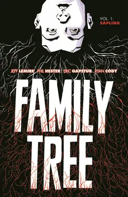 Arborele familiei, volumul 1: Sapling - Family Tree Volume 1: Sapling