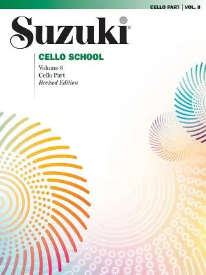 Suzuki Cello School, Vol 8: Partea de violoncel - Suzuki Cello School, Vol 8: Cello Part