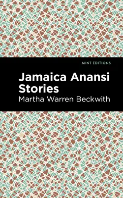 Povești Anansi din Jamaica - Jamaica Anansi Stories