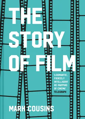 Povestea filmului (ediție revizuită) - The Story of Film (Revised Edition)