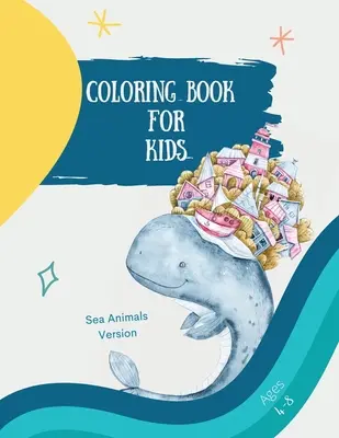 Carte mare de colorat cu animale marine: Carte mare de colorat pentru copii cu animale marine: Magical Coloring Book for Girls, Boys, and Anyone Who Loves Animals 7 - Big coloring book with sea animals: Big Coloring Book for Kids with Sea Animals: Magical Coloring Book for Girls, Boys, and Anyone Who Loves Animals 7