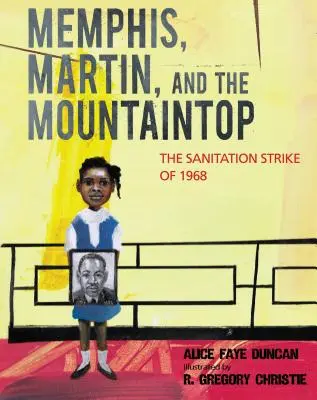 Memphis, Martin și vârful muntelui: The Sanitation Strike of 1968 - Memphis, Martin, and the Mountaintop: The Sanitation Strike of 1968