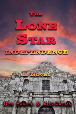 Lone Star: Independența - The Lone Star: Independence