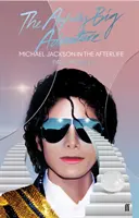 Aventura teribil de mare: Michael Jackson în viața de apoi - The Awfully Big Adventure: Michael Jackson in the Afterlife