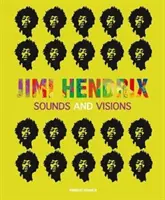 Jimi Hendrix - Sunete și viziuni - Jimi Hendrix - Sounds and Visions