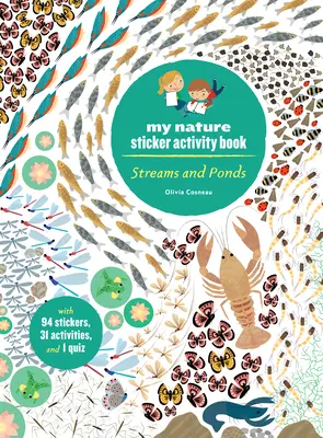 Streams and Ponds: Cartea mea de activități cu autocolante din natură - Streams and Ponds: My Nature Sticker Activity Book