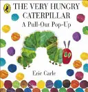 Very Hungry Caterpillar: A Pull-Out Pop-Up