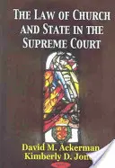 Legea Bisericii și a Statului în Curtea Supremă - Law of Church & State in the Supreme Court