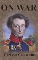 Despre război: primele patru cărți integrale - On War: Complete First Four Unabridged Books