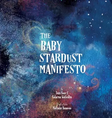 Manifestul Baby Stardust - The Baby Stardust Manifesto