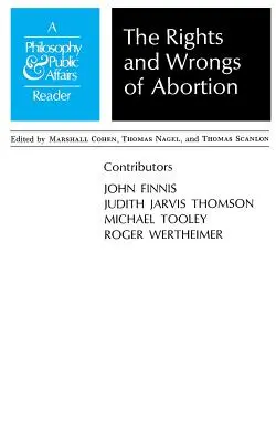 Rights and Wrongs of Abortion: Un lector de filosofie și afaceri publice - Rights and Wrongs of Abortion: A Philosophy and Public Affairs Reader