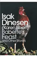 Festinul lui Babette și alte povestiri - Babette's Feast and Other Stories