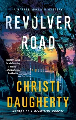 Revolver Road: Un mister Harper McClain - Revolver Road: A Harper McClain Mystery