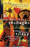 Deci ești pe cale să devii adolescent: Sfaturi evlavioase pentru preadolescenți despre prieteni, dragoste, sex, credință și alte probleme de viață - So You're about to Be a Teenager: Godly Advice for Preteens on Friends, Love, Sex, Faith, and Other Life Issues