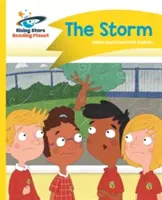 Planeta lecturii - Furtuna - Galben: Comet Street Kids - Reading Planet - The Storm - Yellow: Comet Street Kids