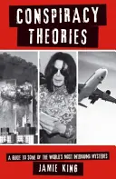 Teorii ale conspirației - Un ghid al celor mai intrigante mistere din lume - Conspiracy Theories - A Guide to the World's Most Intriguing Mysteries
