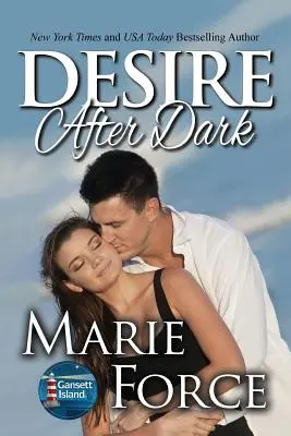 Dorință după întuneric, Seria Insula Gansett, Cartea 15 - Desire After Dark, Gansett Island Series, Book 15