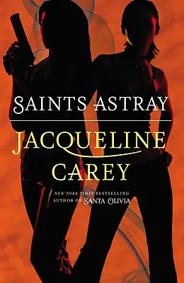 Sfinții rătăciți - Saints Astray