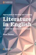 Abordări privind învățarea și predarea literaturii în limba engleză: Un set de instrumente pentru profesorii internaționali - Approaches to Learning and Teaching Literature in English: A Toolkit for International Teachers